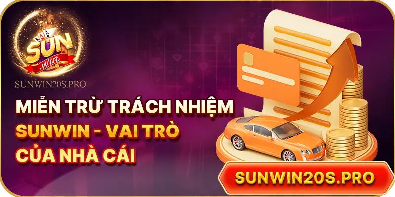 mien-tru-trach-nhiem-sunwin-vai-tro-cua-nha-cai