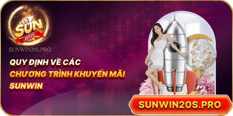 quy-dinh-ve-cac-chuong-trinh-khuyen-mai-sunwin